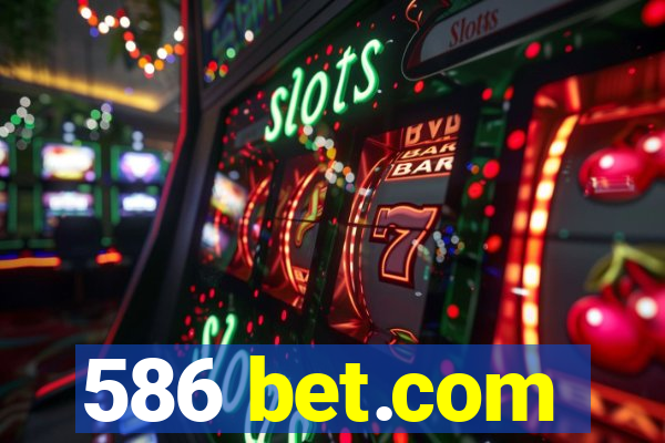 586 bet.com